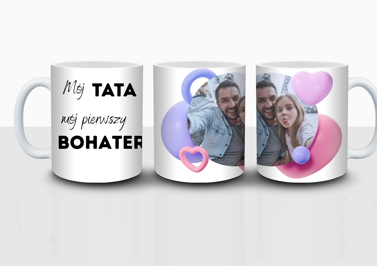 Kubek - FOTO - Mój TATA mój BOHATER - 1 ZDJĘCIE | Silva Shop