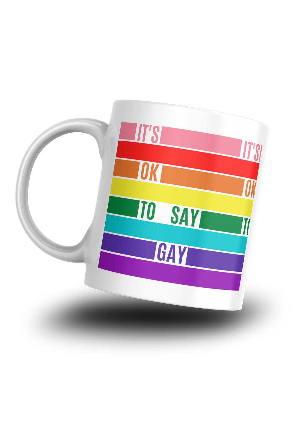 Kubek dla "Przyjaciela" - LGBT It's OK to Say Gay – tęczowy kubek Pride z nadrukiem