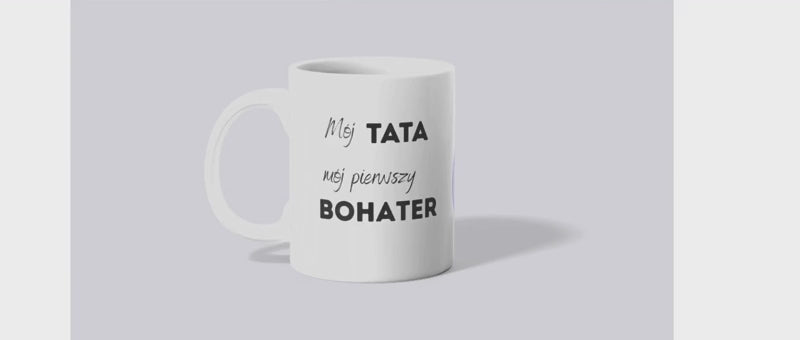 Kubek - FOTO - Mój TATA mój BOHATER - 1 ZDJĘCIE | Silva Shop